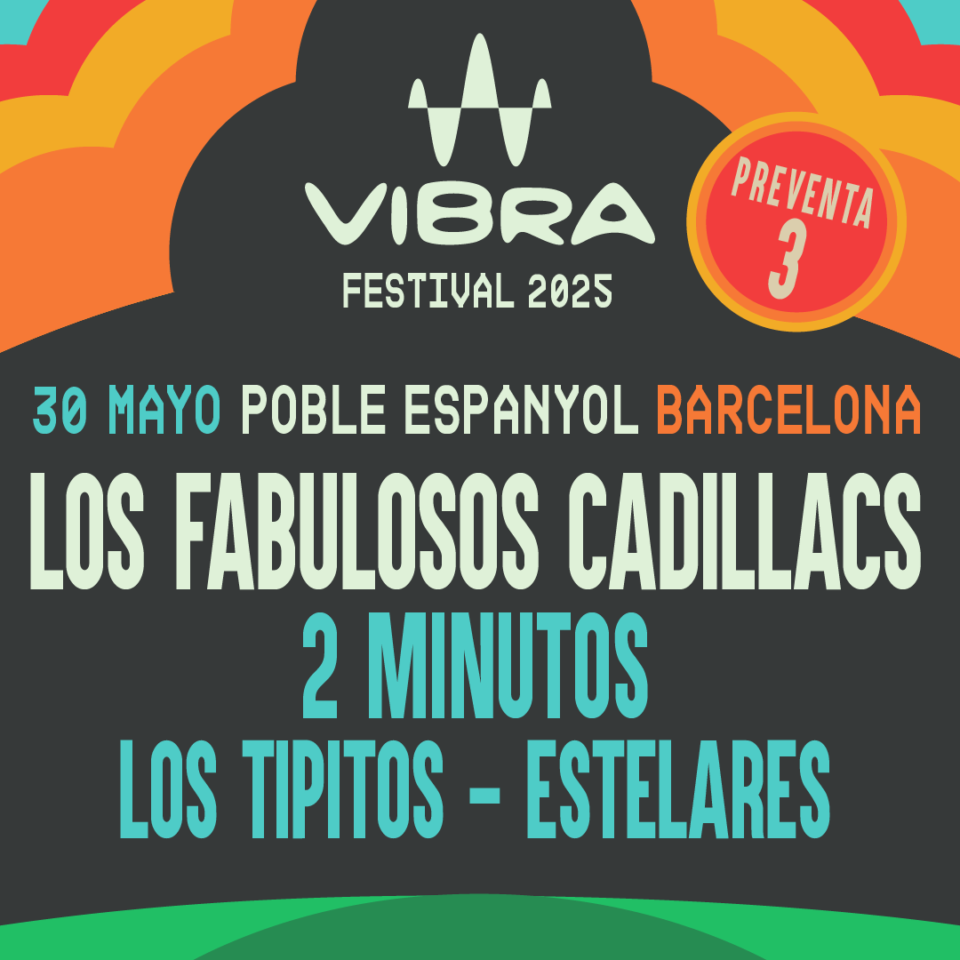 VIBRA Festival Barcelona Poble Espanyol