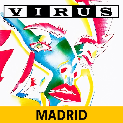 Virus en Madrid - Artista Invitado: Eleven