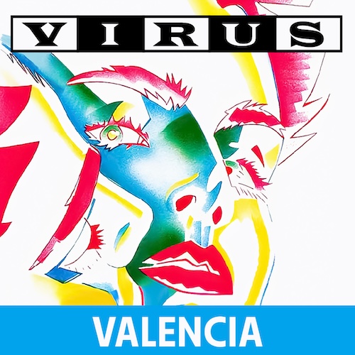 Virus en Valencia - Artista Invitado: Eleven