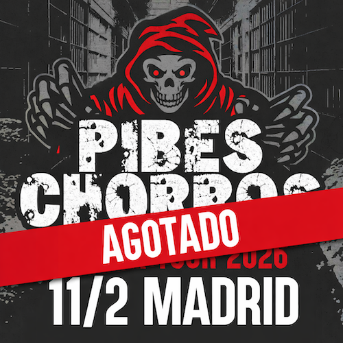 Pibes Chorros en Madrid Sala Mon