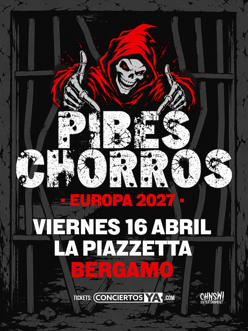 Pibes Chorros en Bergamo