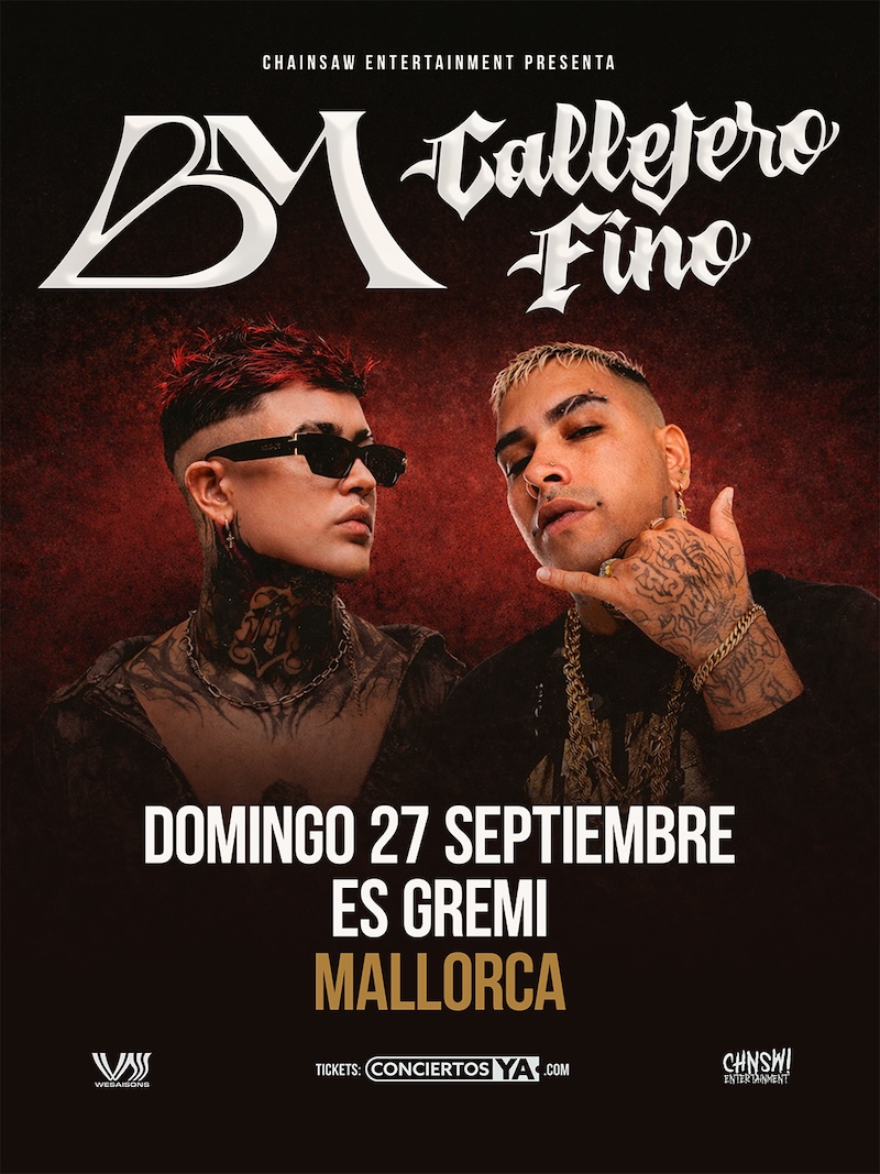 BM & Callejero Fino en Mallorca