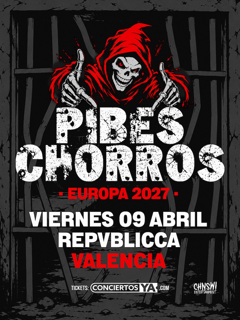 Pibes Chorros en Valencia