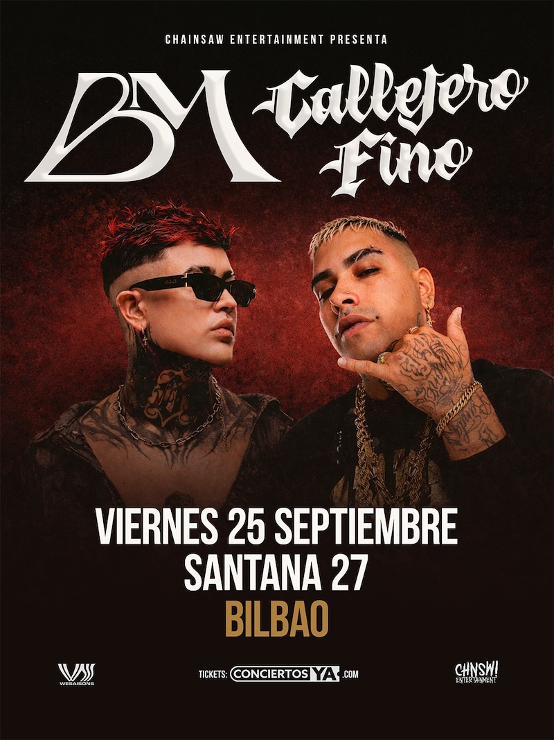 BM & Callejero Fino en Bilbao